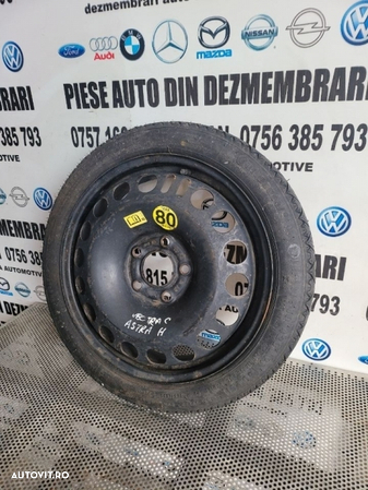 Roata Rezerva Slim R16 Opel Astra H Vectra C 5x110 Livram Oriunde In Tara - 3