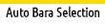 AUTO BARA SELECTION