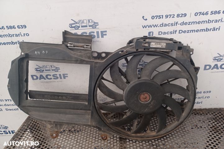 Electroventilator racire motor Audi A4 B7  [din 2004 pana  2008] seria Avant wagon 5-usi 1.9 TDI MT - 1