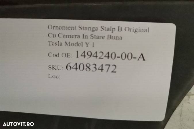 Ornament Stanga Stalp B Original Cu Camera In Stare Buna Tesla Model Y 1 1494240-00-A - 8