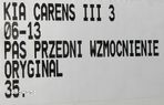 PAS PRZEDNI WZMOCNIENIE KIA CARENS III 3 06-13 - 13