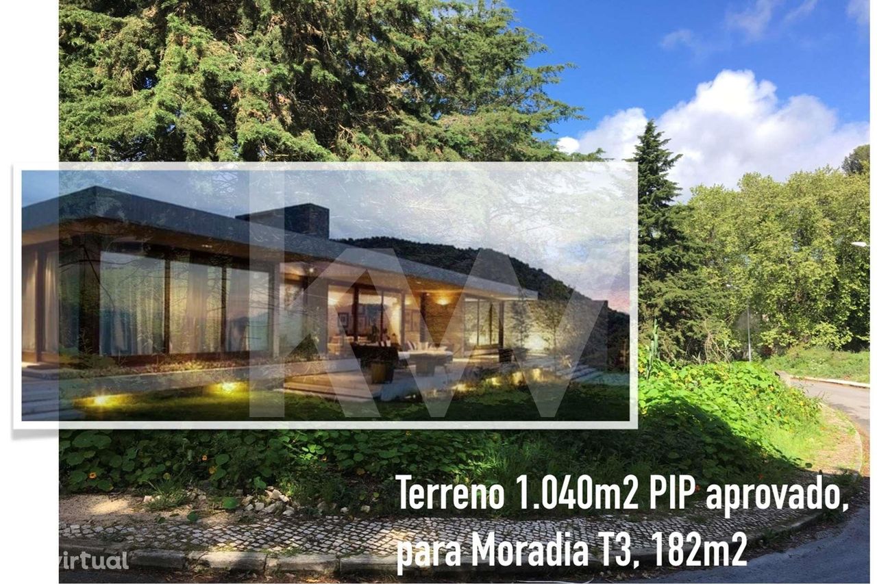 Terreno 1.040m2 PIP aprovado, para Moradia T3, 182+32m2
