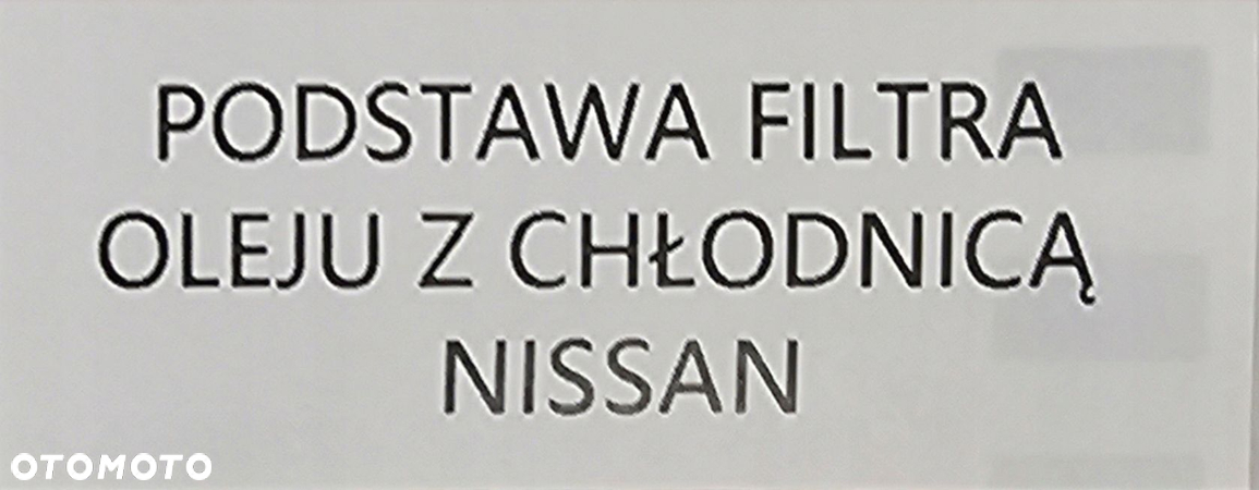 NOWA ORG PODSTAWA FILTRA OLEJU + CHŁODNICA + FILTR OLEJU NISSAN 2.5 DCI - 7