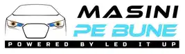 Masini pe Bune – Powered by Led It Up