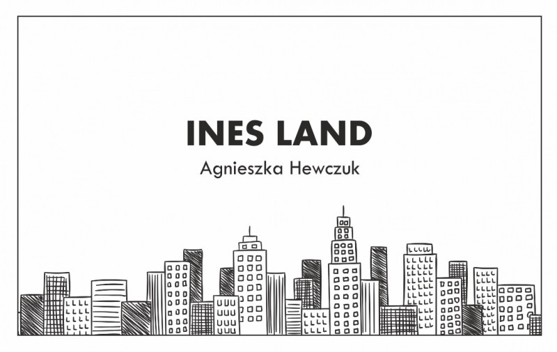 INES LAND AGNIESZKA HEWCZUK