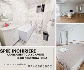 Spre inchiriere , apartament cu 3 camere, bloc nou zona Iosia !