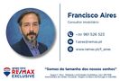 Agência Imobiliária: Francisco Aires Consultor Remax