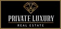 Private Luxury Real Estate