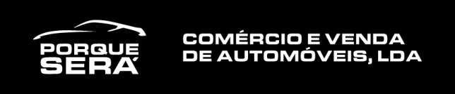 PORQUE SERÁ - AUTOMÓVEIS. LDA