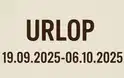 URLOP 19.09.25-06.10.25!!!!
