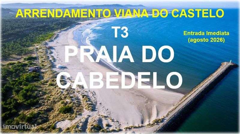 T3 para Arrendamento | Praia do Cabedelo – Viana do Castelo