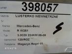 LUSTERKO WEWNĘTRZNE MERCEDES-BENZ KLASA R (W251, V251) 2005 - 2017 R 320 CDI 4-matic (251.022, - 5