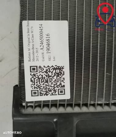 Radiator AC Original In Stare Buna Mercedes-Benz A-Class W176 2012 2013 2014 2015 A2465000454 - 7