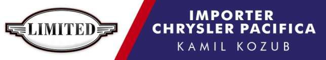 LIMITED Kamil Kozub Importer Chrysler PACIFICA 17 lat doświadczenia,gwarancja logo