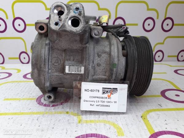 Compressor AC Land Rover Discovery 2.5 TD5 139Cv de 2000 - Ref: 4472004962 - NO60178 - 1