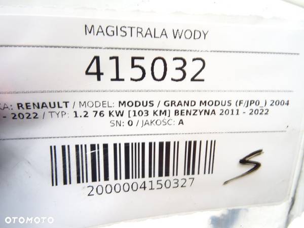 MAGISTRALA WODY RENAULT MODUS / GRAND MODUS (F/JP0_) 2004 - 2022 1.2 76 kW [103 KM] benzyna 2011 - - 5