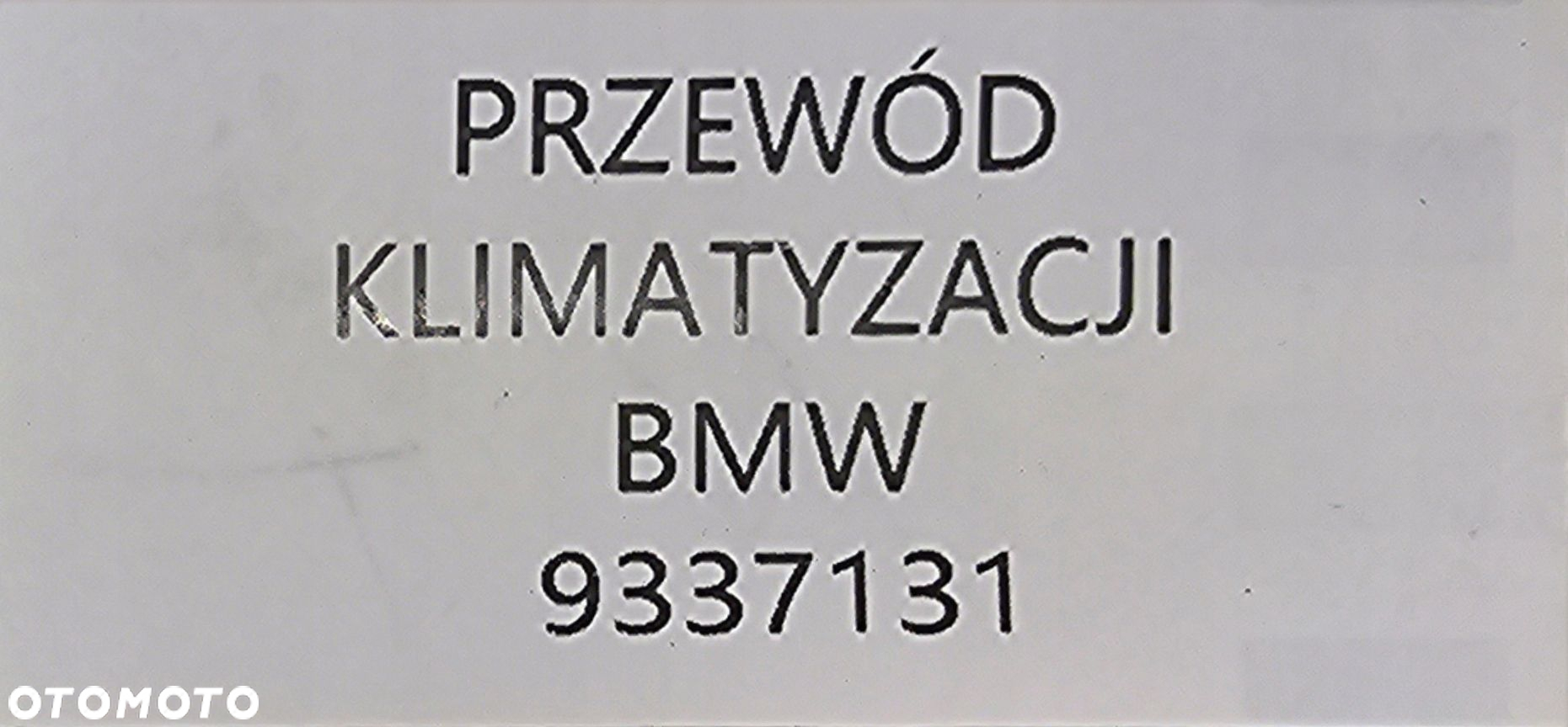 NOWY ORG PRZEWÓD KLIMATYZACJI BMW - 9337131 - 4