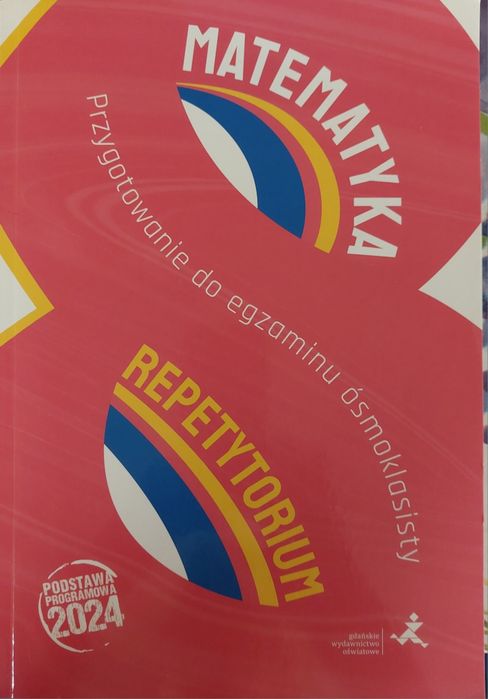 Matematyka repetytorium. Przygotowanie do egzaminu ósmoklasisty