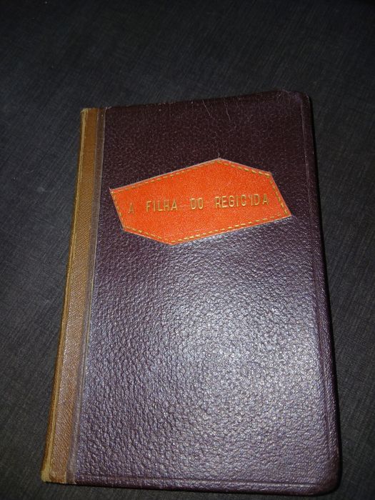 Livro  De Camilo A Filha  Do Regicida Primeira  Edição Ano 1875