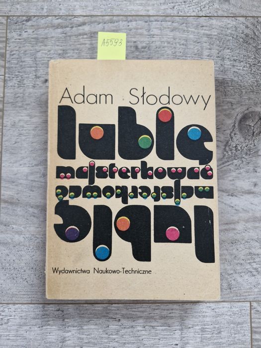A5593. "Lubię majsterkować " Adam Słodowy