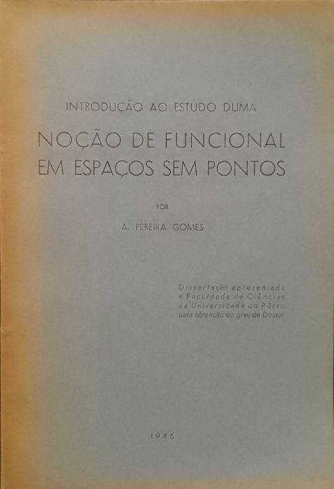 Noção de Funcional em Espaços sem Ponto - A. Pereira Gomes