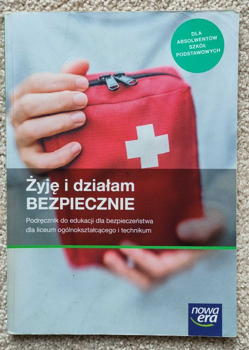 "Żyję i działam BEZPIECZNIE" do klasy 1 /Technikum, Liceum