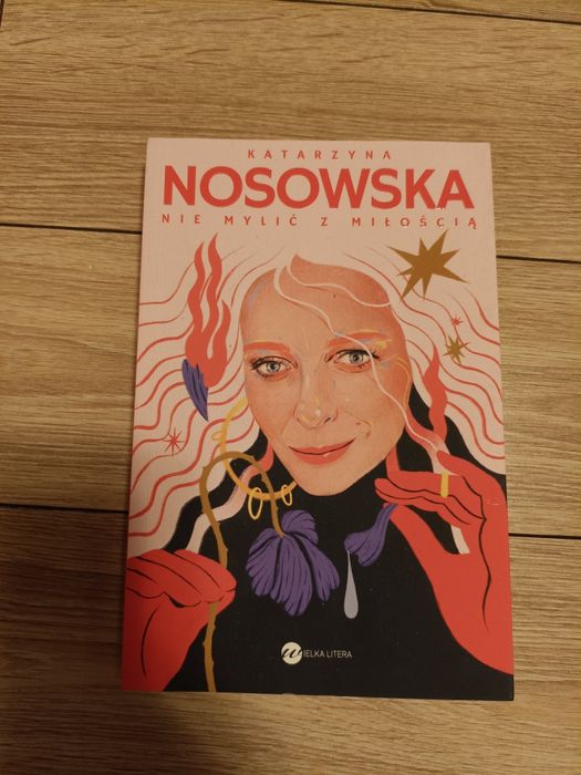 Nie mylić z miłością Nosowska