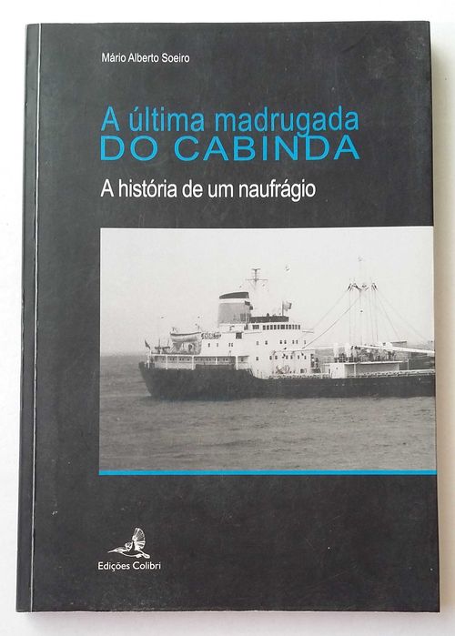 A Última Madrugada do Cabinda - A história de um naufrágio