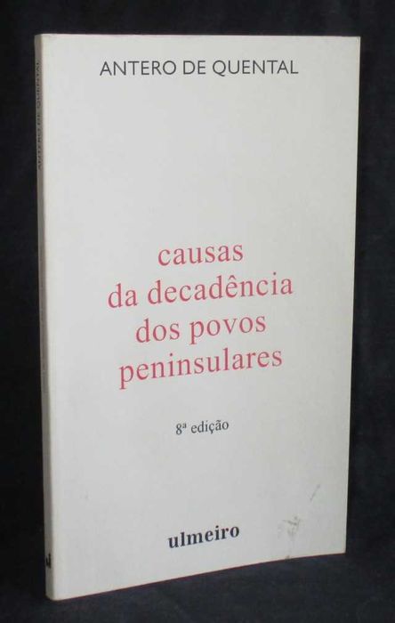 Livro Causas da Decadência dos Povos Peninsulares Antero de Quental Ulmeiro