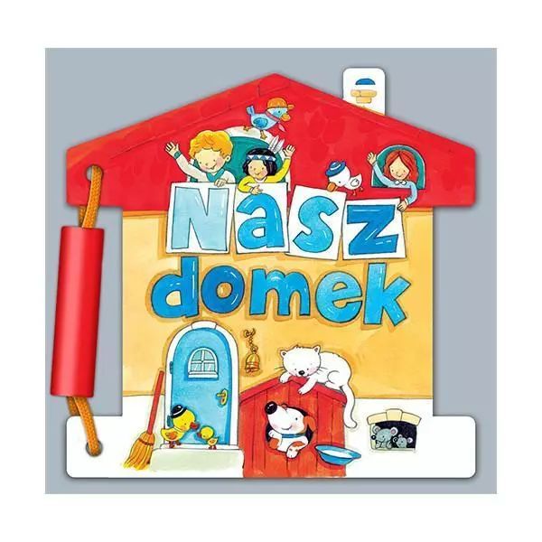 Nasz domek II. Wydawnictwo Diecezjalne Sandomierz