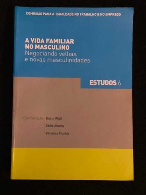 Karin Wall – A Vida Familiar no Masculino