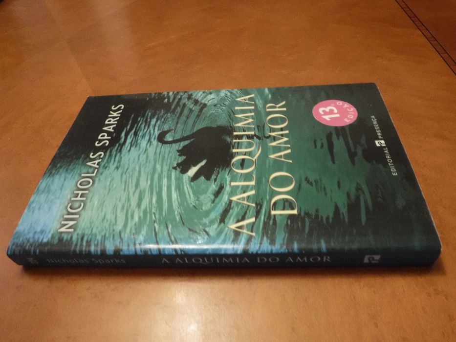 A Alquimia do Amor - Nicholas Sparks