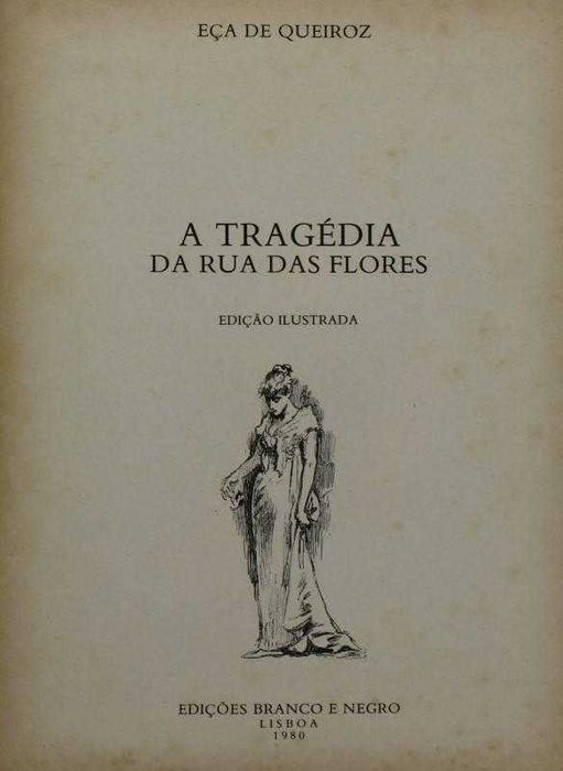 A Tragédia da Rua das Flores - Edição Ilustrada