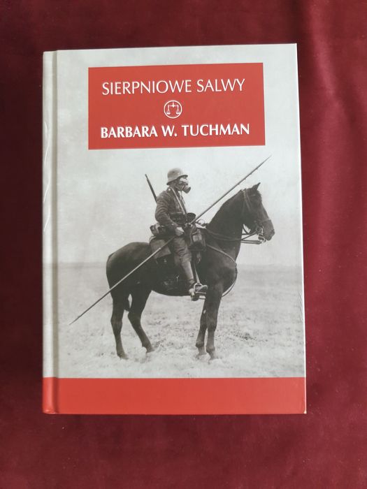 Sierpniowe salwy. Barbara Tuchman
