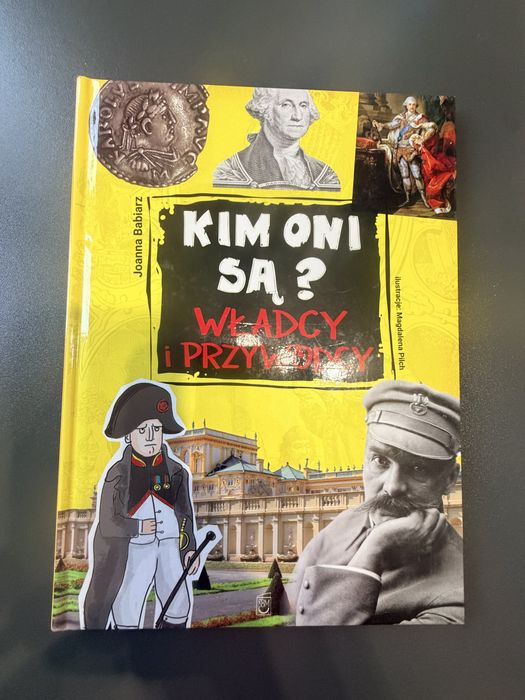 Kim Oni Są? Wladcy i przywódcy