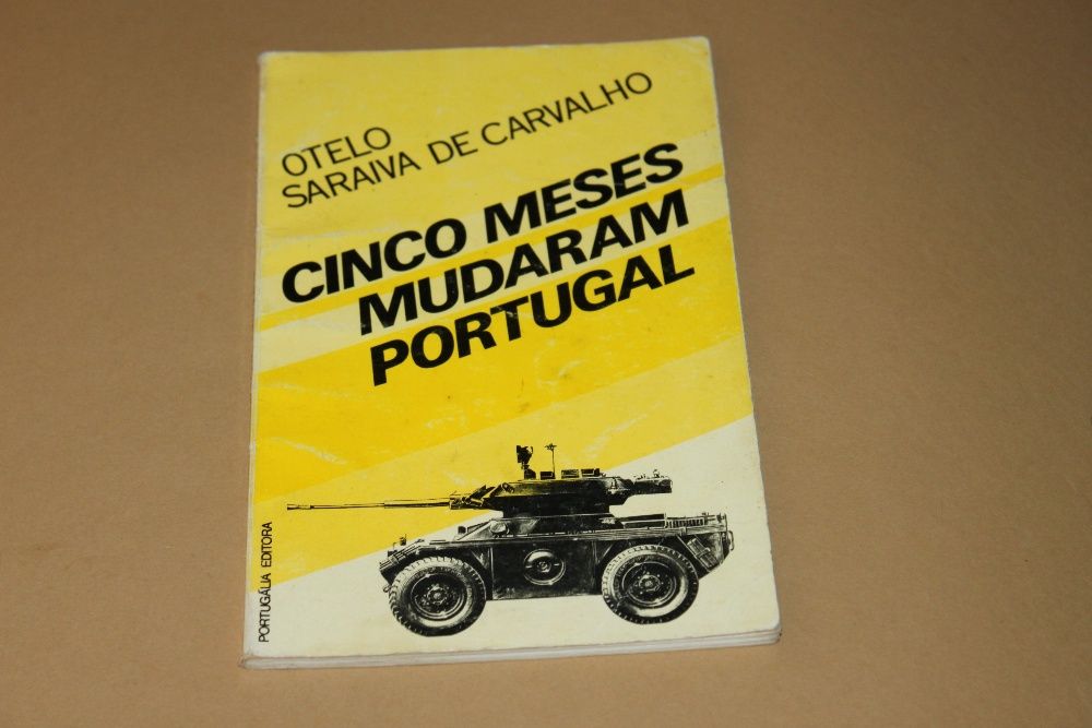 Cinco meses mudaram Portugal de Otelo Saraiva