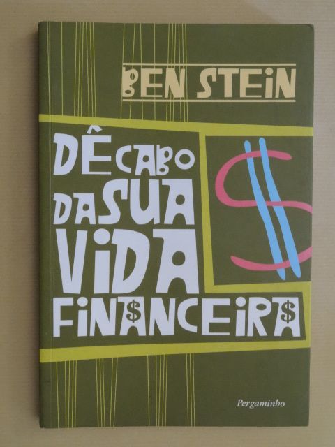 Dê Cabo da Sua Vida Financeira de Ben Stein
