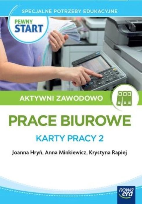 Pewny Start. Prace biurowe. Karty pracy 2