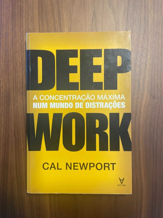 Deep Work - Cal Newport
