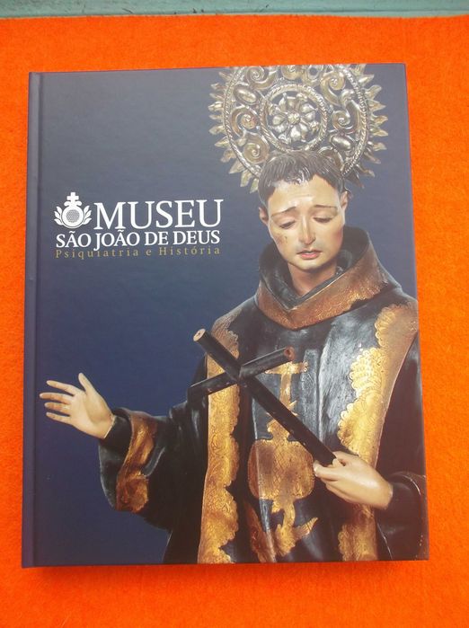 Museu São João de Deus : Psiquiatria e História