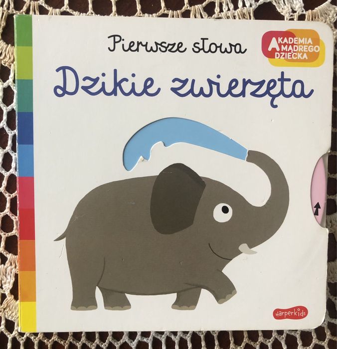 Dzikie zwierzęta  Seria: Pierwsze słowa (Akademia Mądrego Dziecka)