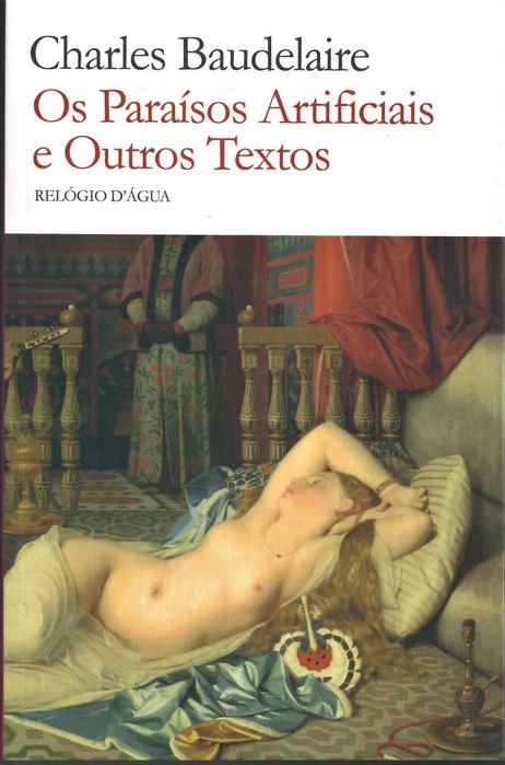 CHARLES BAUDELAIRE «As Flores do Mal» + 3 títulos