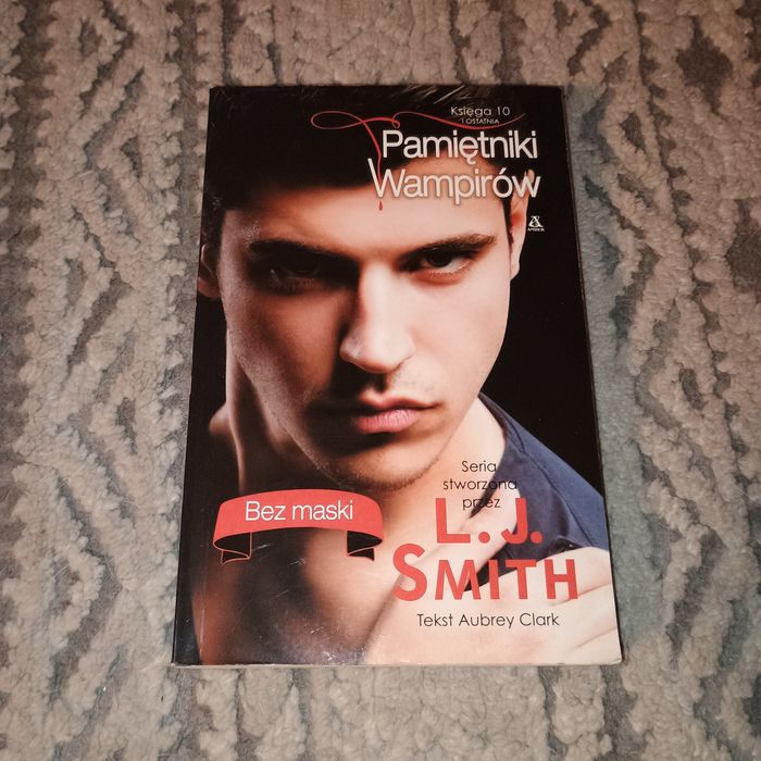 L. J. Smith Pamiętniki wampirów tom 10 bez maski