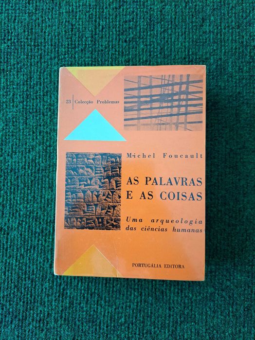 As palavras e as coisas - Uma arqueologia das ciências humanas - Michel Foucault