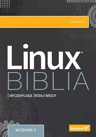 Linux. Biblia w.10. Helion