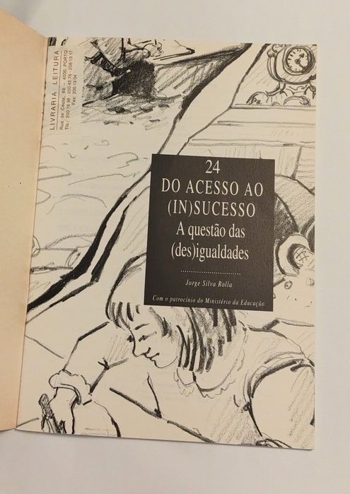 Do acesso ao (in)sucesso: A questão das (des) igualdades, de Jorge Silva Rolla