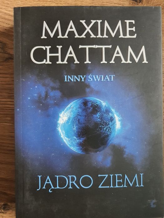 Maxime Chattam Jądro ziemi