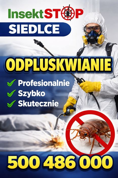 Likwidacja pluskiew. Odpluskwianie. Skutecznie z Gwarancją. InsektSTOP