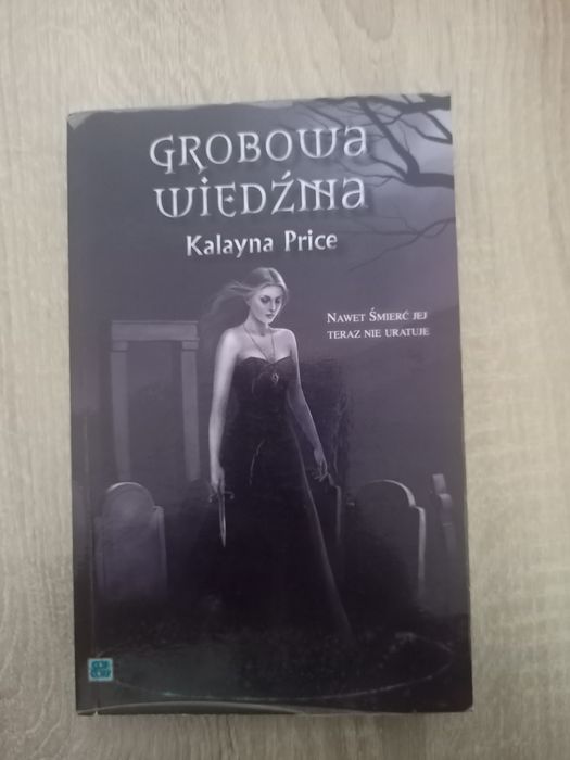 Kalayna Price - Grobowa wiedźma