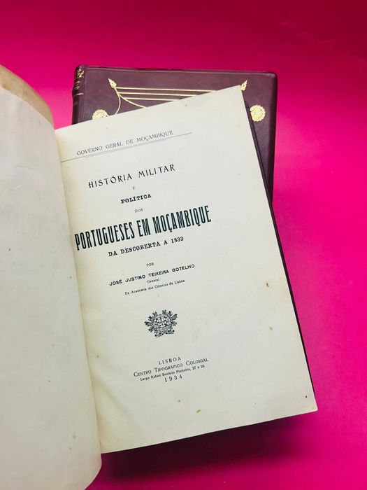 História Militar e Política dos Portugueses em Moçambique, 1ª e 2ª Ed
